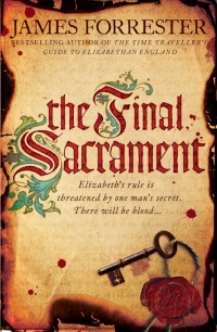 Джеймс Форрестер - The Final Sacrament