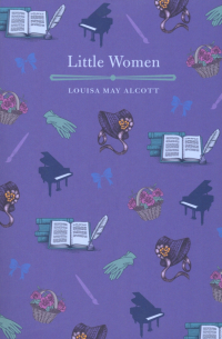 Луиза Мэй Олкотт - Little Women