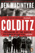 Бен Макинтайр - Colditz. Prisoners of the Castle