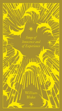 Уильям Блейк - Songs of Innocence and of Experience