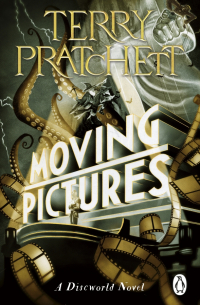 Терри Пратчетт - Moving Pictures