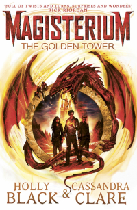 Кассандра Клэр, Холли Блэк  - The Golden Tower