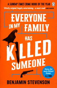 Бенджамин Стивенсон - Everyone In My Family Has Killed Someone