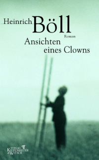 Генрих Бёлль - Ansichten eines Clowns