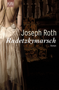 Joseph Roth - Radetzkymarsch