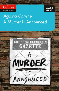 Агата Кристи - A murder is announced. Level 4. B2