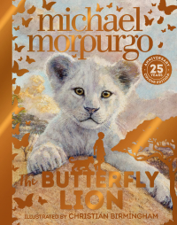 Майкл Морпурго - The Butterfly Lion
