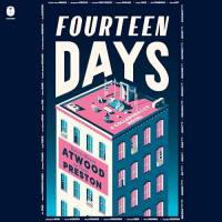  - Fourteen Days: A Collaborative Novel