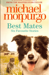 Best Mates. Six Favourite Stories