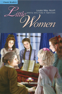Луиза Мэй Олкотт - Little Women