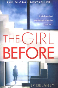 Дж. П. Делейни - The Girl Before (International bestseller)