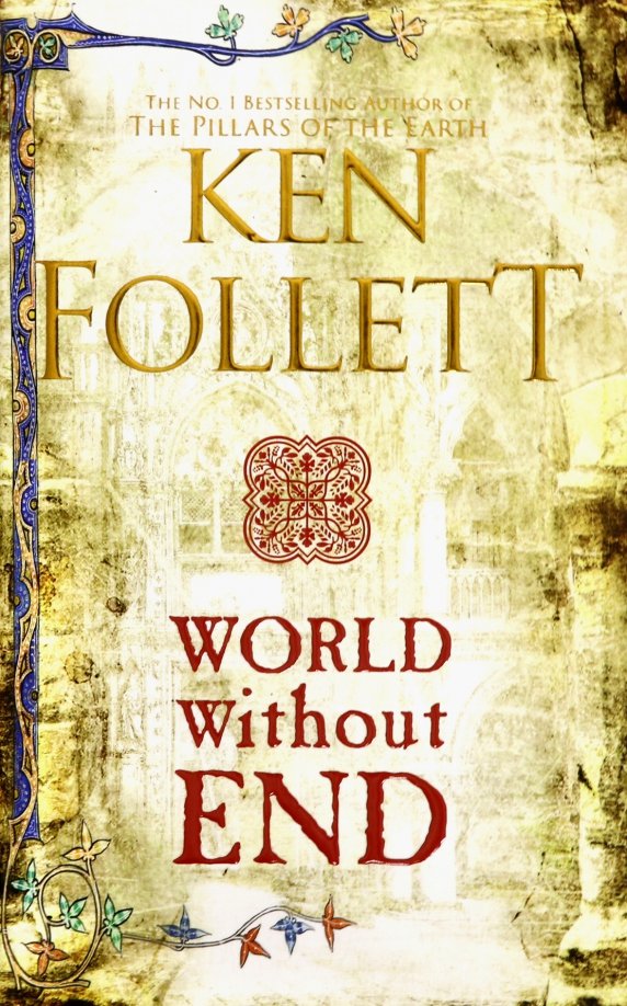 World Without End (Kingsbridge Series Part 2)