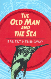 The Old Man and the Sea