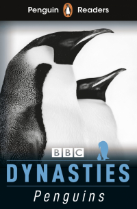 Стивен Мосс - Dynasties. Penguins. Level 2