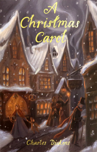 Чарльз Диккенс - A Christmas Carol