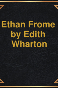 Ethan Frome (Unabridged)