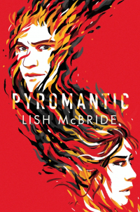 Лиш МакБрайд - Pyromantic