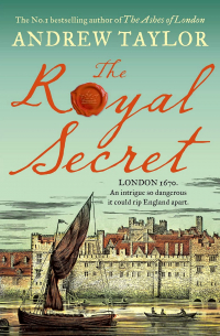 Andrew Taylor - The Royal Secret