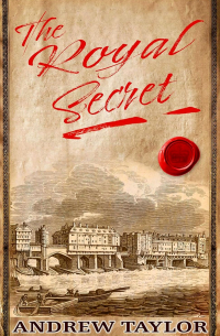 Andrew Taylor - The Royal Secret
