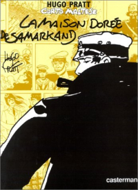 Уго Пратт - Corto Maltese : la maison dorée de Samarkand