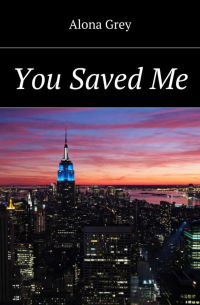 Alona Grey - You Saved Me