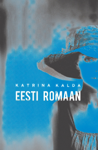 Katrina Kalda - Eesti romaan