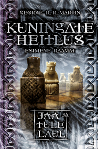Kuningate heitlus. Esimene raamat