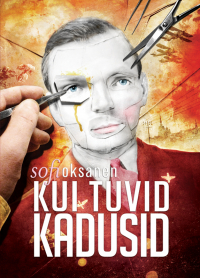 Софи Оксанен - Kui tuvid kadusid