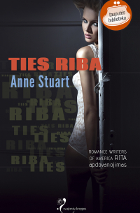 Энн Стюарт - Ties riba
