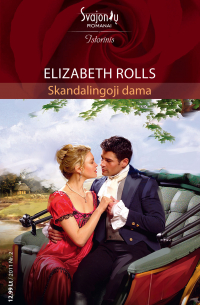Элизабет Ролс - Skandalingoji dama
