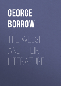 Borrow George - The Welsh and Their Literature