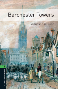 Энтони Троллоп - Barchester Towers