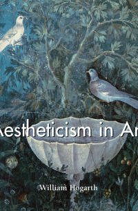 Уильям Хогарт - Aestheticism in Art