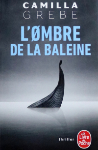 Камилла Гребе - L'ombre de la baleine