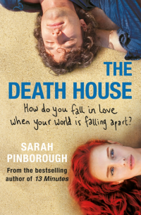Сара Пинборо - The Death House