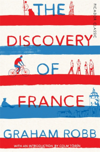 Грэм Робб - The Discovery of France