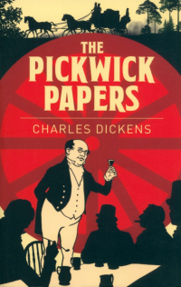 Чарльз Диккенс - The Pickwick Papers