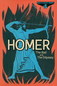 Гомер  - The Iliad and The Odyssey