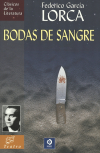 Федерико Гарсиа Лорка - Bodas De Sangre