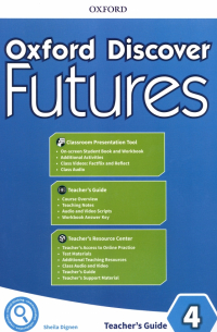 Dignen Sheila - Oxford Discover Futures. Level 4. Teacher's Pack