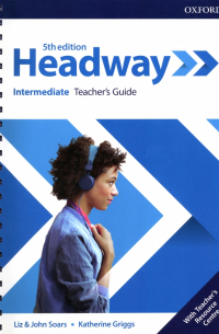 Headway. Intermediate. 5th Edition. Teacher's Guide with Teacher's Resource Center