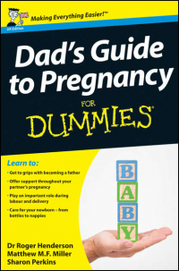 - Dad's Guide to Pregnancy For Dummies