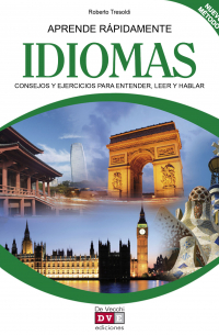 Roberto Tresoldi - Aprende rápidamente idiomas. Consejos y ejercicios para entender, leer y hablar