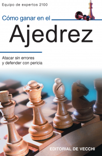 Cómo ganar en el ajedrez