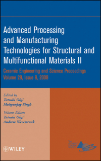  - Advanced Processing and Manufacturing Technologies for Structural and Multifunctional Materials II