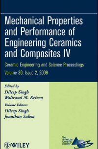  - Mechanical Properties and Performance of Engineering Ceramics and Composites IV