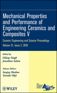  - Mechanical Properties and Performance of Engineering Ceramics and Composites V