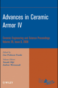  - Advances in Ceramic Armor IV