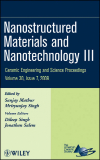  - Nanostructured Materials and Nanotechnology III