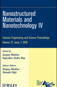 Nanostructured Materials and Nanotechnology IV